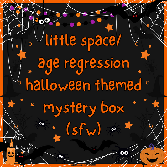 little space/age regression halloween themed mystery box (sfw)