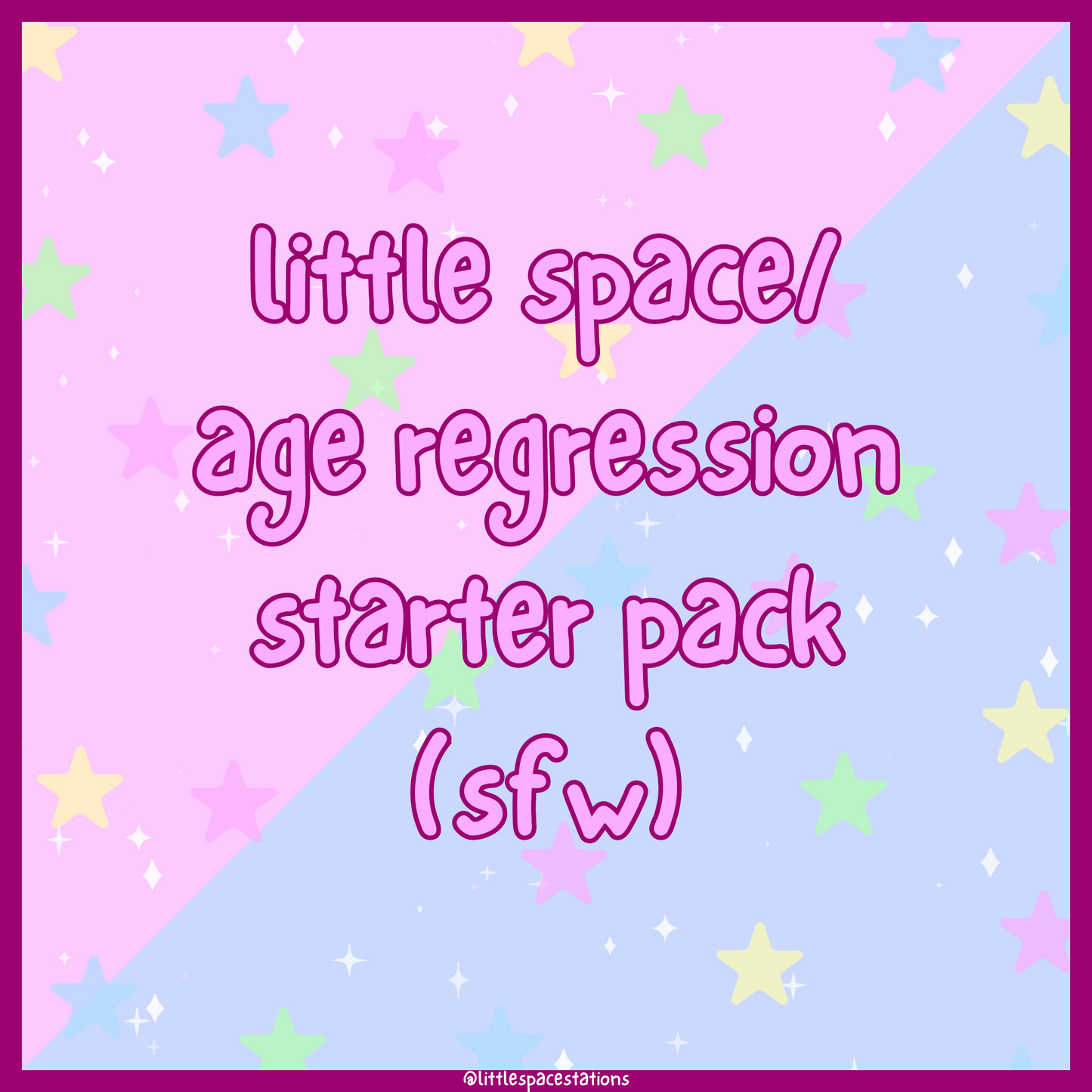 little space/age regression starter pack (sfw)